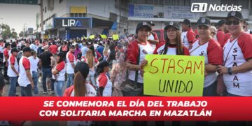 Se conmemora el Día del Trabajo con Solitaria Marcha en Mazatlán