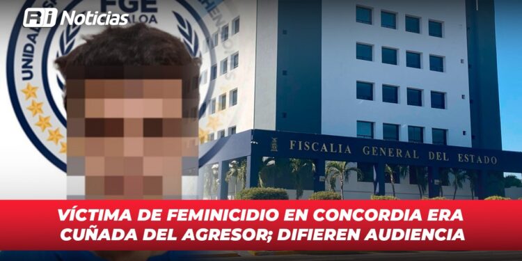 Víctima de feminicidio en Concordia era cuñada del agresor; difieren audiencia