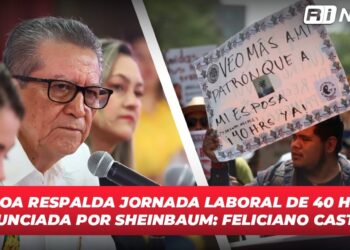 Sinaloa respalda jornada laboral de 40 horas anunciada por Sheinbaum: Feliciano Castro