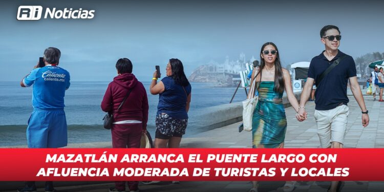 Mazatlán arranca el puente largo con afluencia moderada de turistas y locales