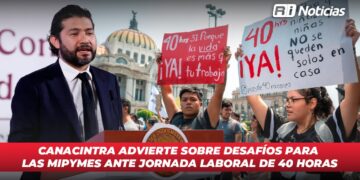Canacintra advierte sobre desafíos para las MIPYMES ante jornada laboral de 40 horas