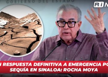 Sin respuesta definitiva a emergencia por sequía en Sinaloa: Rocha Moya