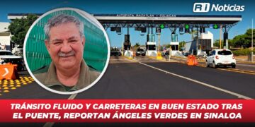 Tránsito fluido y carreteras en buen estado tras el puente, reportan Ángeles Verdes en Sinaloa