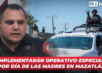 Implementarán operativo especial por Día de las Madres en Mazatlán
