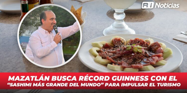 Mazatlán busca Récord Guinness con el “Sashimi Más Largo del Mundo” para impulsar el turismo