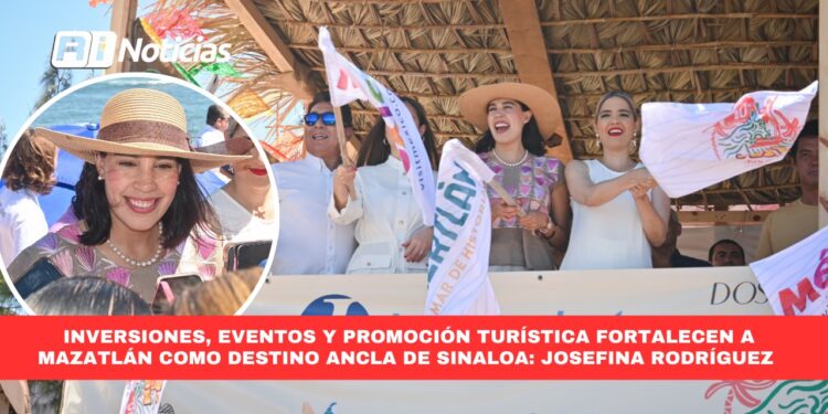 Inversiones, eventos y promoción turística fortalecen a Mazatlán como destino ancla de Sinaloa: Josefina Rodríguez