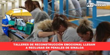 Talleres de reconstrucción emocional llegan a reclusas en penales de Sinaloa