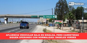 Afluencia vehicular baja en Sinaloa, pero carreteras siguen operando con normalidad: Ángeles Verdes