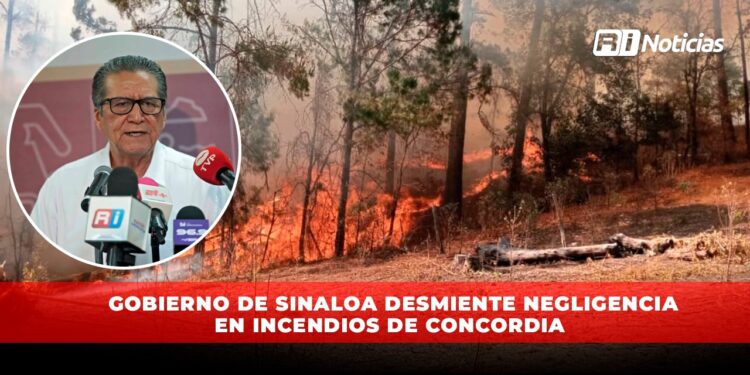 Gobierno de Sinaloa desmiente negligencia en incendios de Concordia