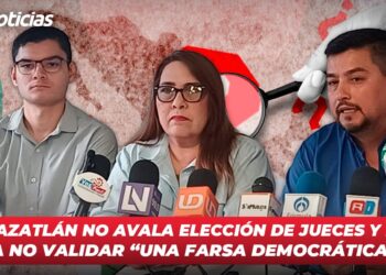 PAN Mazatlán no avala elección de jueces y llama a no validar “una farsa democrática”