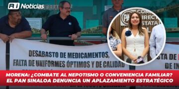 Morena: ¿Combate al nepotismo o conveniencia familiar? El PAN Sinaloa denuncia un aplazamiento estratégico
