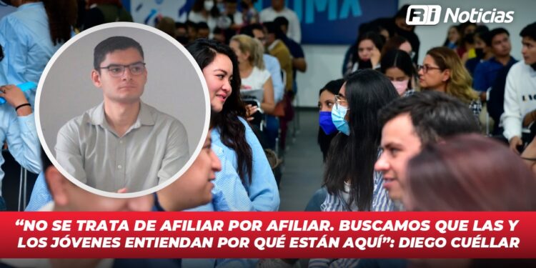 “No se trata de afiliar por afiliar. Buscamos que las y los jóvenes entiendan por qué están aquí”: Diego Cuéllar