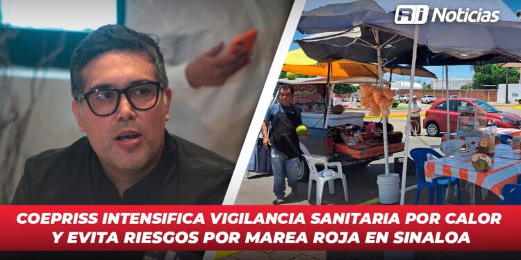 COEPRISS intensifica vigilancia sanitaria por calor y evita riesgos por marea roja en Sinaloa