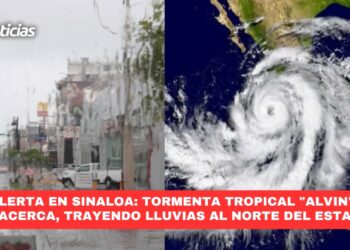 Alerta en Sinaloa: Tormenta Tropical “Alvin” se acerca, trayendo lluvias al norte del estado