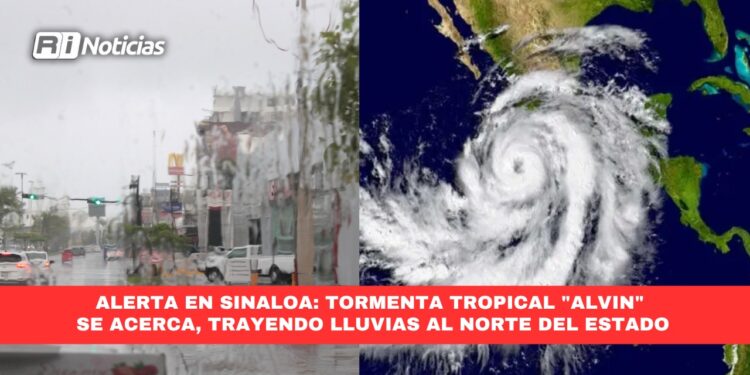 Alerta en Sinaloa: Tormenta Tropical “Alvin” se acerca, trayendo lluvias al norte del estado