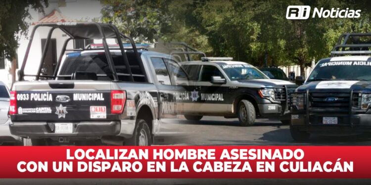 Localizan hombre asesinado con un disparo en la cabeza en Culiacán