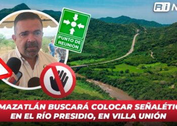 PC Mazatlán buscará colocar señaléticas en el Río Presidio, en Villa Unión