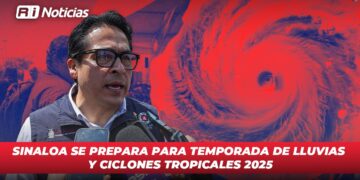 Sinaloa se prepara para temporada de lluvias y ciclones tropicales 2025