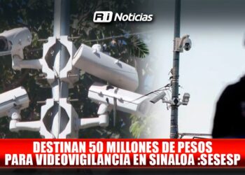 Destinan 50 millones de pesos para videovigilancia en Sinaloa: SESESP