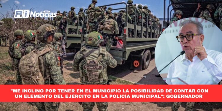 “Me inclino por el hecho de que tengamos en el municipio la posibilidad de contar con un elemento del Ejército en la Policía Municipal “: Gobernador