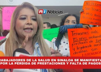Trabajadores de la Salud en Sinaloa se Manifiestan por la Pérdida de Prestaciones y Falta de Pagos