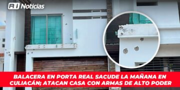 Balacera en Porta Real sacude la mañana en Culiacán; atacan casa con armas de alto poder