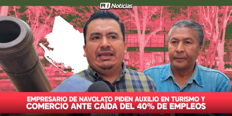 Empresario de Navolato piden auxilio en turismo y comercio ante caída del 40% de empleos