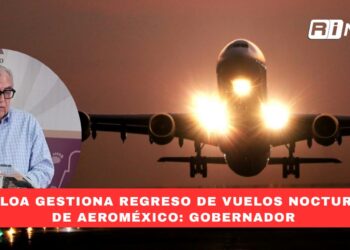 Sinaloa gestiona regreso de vuelos nocturnos de Aeroméxico: Gobernador