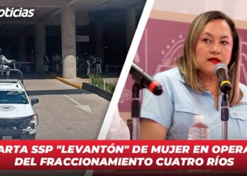 Descarta SSP “levantón” de mujer en operativo del fraccionamiento Cuatro Ríos
