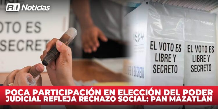 Poca participación en elección del Poder Judicial refleja rechazo social: PAN Mazatlán