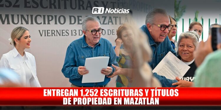 Entregan 1,252 escrituras y títulos de propiedad en Mazatlán