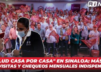 “Salud Casa por Casa” en Sinaloa: Más de 10 mil visitas y chequeos mensuales indispensables