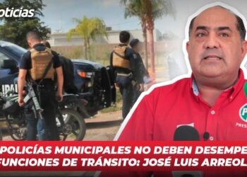 Los policías municipales no deben desempeñar funciones de tránsito: José Luis Arreola