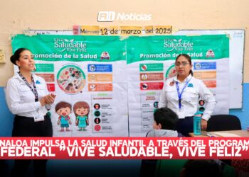 Sinaloa impulsa la salud infantil a través del programa federal “Vive Saludable, Vive Feliz”