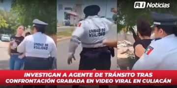 Investigan a agente de tránsito tras confrontación grabada en video viral en Culiacán
