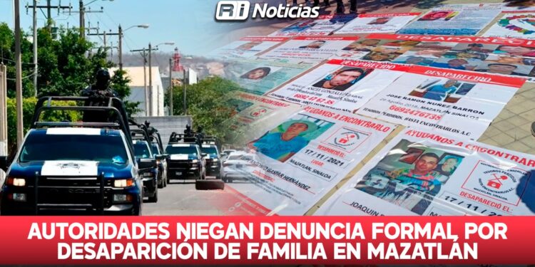 Autoridades niegan denuncia formal por desaparición de familia en Mazatlán