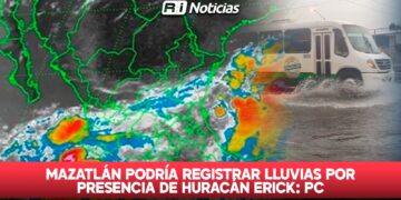 Mazatlán podría registrar lluvias por presencia de huracán Erick: PC