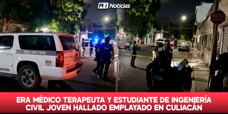 Era médico terapeuta y estudiante de ingeniería civil joven hallado emplayado en Culiacán