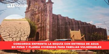 Concordia enfrenta la sequía con entrega de agua en pipas y planea viviendas para familias vulnerables