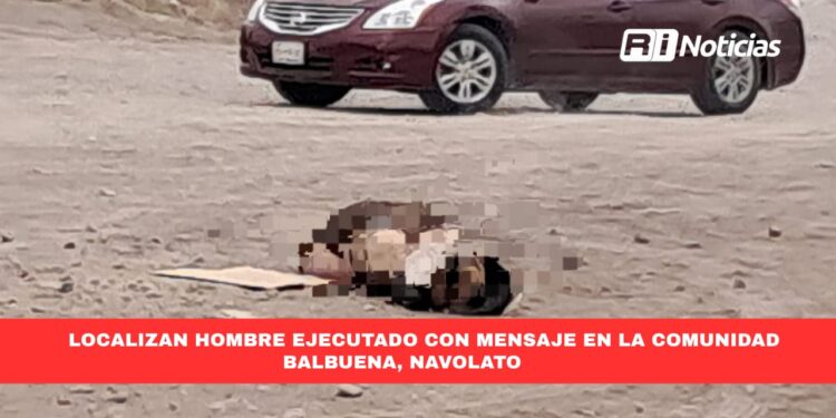 Localizan hombre ejecutado con mensaje en la comunidad de Balbuena, Navolato