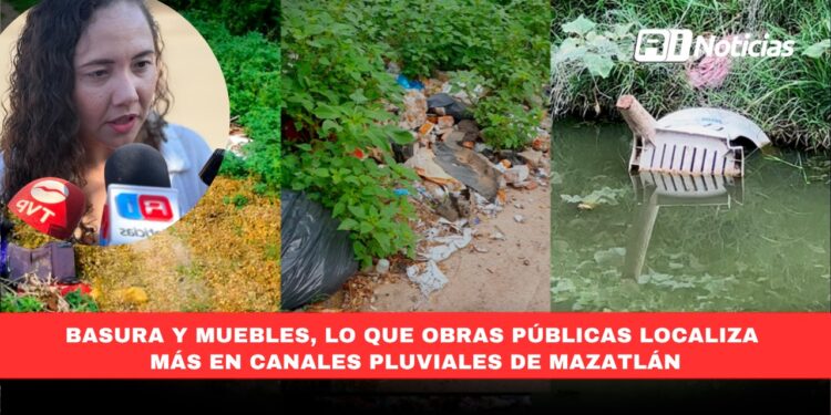 Basura y muebles, lo que Obras Públicas localiza más en canales pluviales de Mazatlán