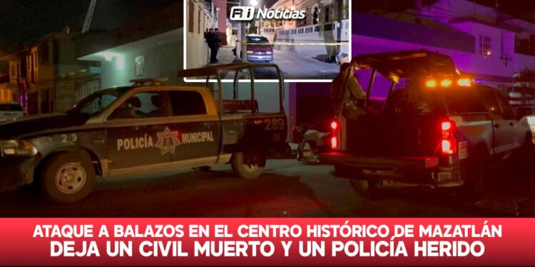 Ataque a balazos en el Centro Histórico de Mazatlán deja un civil muerto y un policía herido