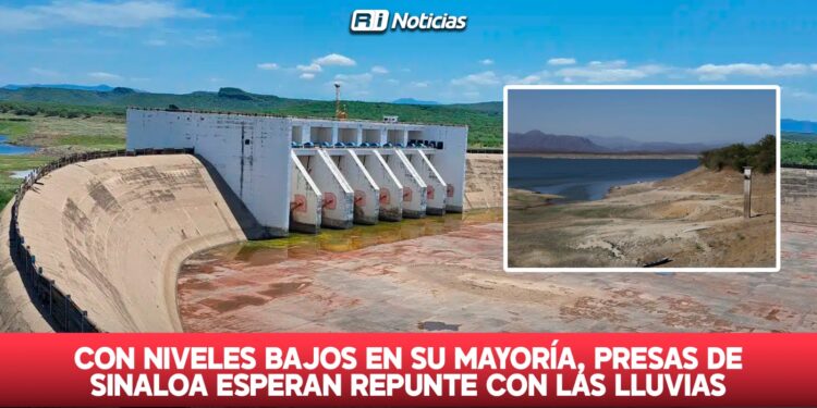 Con niveles bajos en su mayoría, presas de Sinaloa esperan repunte con las lluvias
