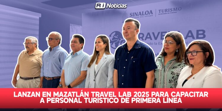 Lanzan en Mazatlán Travel Lab 2025 para capacitar a personal turístico de primera línea