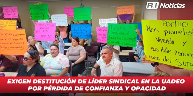 Exigen destitución de líder sindical en la UAdeO por pérdida de confianza y opacidad