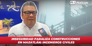 Inseguridad paraliza construcciones en Mazatlán: Ingenieros Civiles