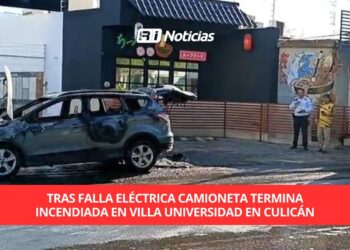 Tras falla eléctrica camioneta termina incendiada en Villa Universidad en Culiacán