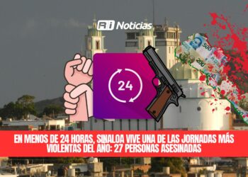 En menos de 24 horas, Sinaloa vive una de las jornadas más violentas del año: 27 personas asesinadas