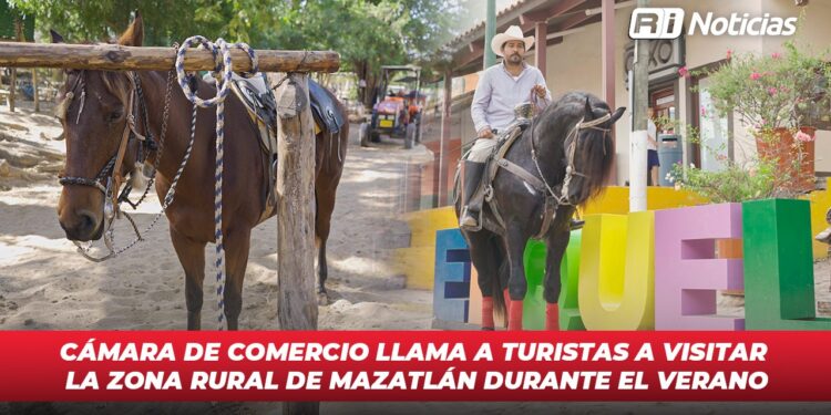 Cámara de Comercio llama a turistas a visitar la zona rural de Mazatlán durante el verano