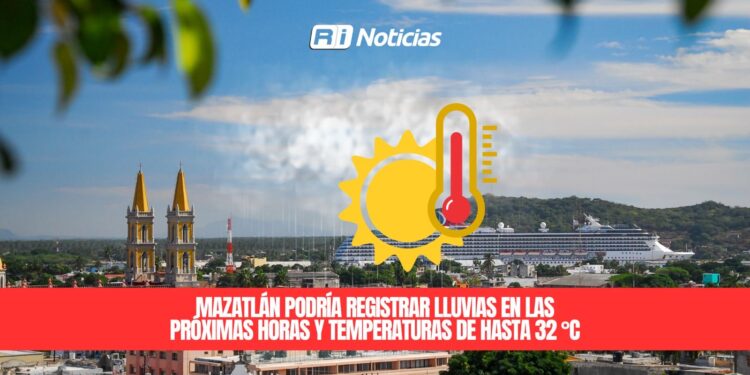 Mazatlán podría registrar lluvias en las próximas horas y temperaturas de hasta 32 °C